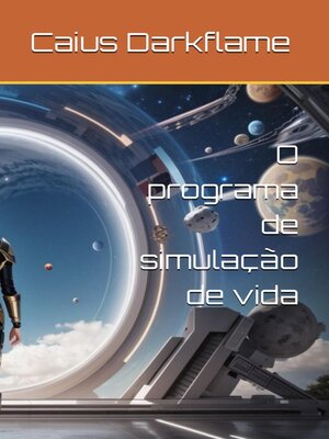 cover image of O programa de simulação de vida